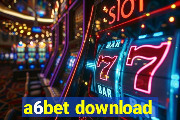 a6bet download